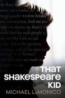 That Shakespeare Kid 1489598227 Book Cover
