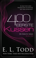 400 Eerste kussen (Dutch Edition) 1693283948 Book Cover