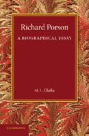 Richard Porson: A Biographical Essay 1107437652 Book Cover