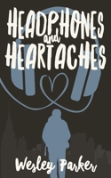 Headphones and Heartaches B0982KVH6J Book Cover