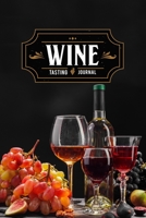 Wine Winery Alcohol Tasting Sampling Costing Journal Notebook Diary Log Book - Fruit & Glasses: Winemaking Winemaker Lover Connoisseur Gift Idea - ... 6” x 9” Inch for Review Tracking and Testing 1653717041 Book Cover