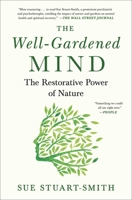The Well-Gardened Mind 1476794480 Book Cover