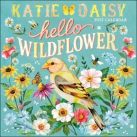 Katie Daisy 2027 Wall Calendar: Hello Wildflower B0GF98QHN8 Book Cover