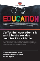 L'effet de l'éducation à la santé basée sur des modules liés à l'école (French Edition) 6209543014 Book Cover
