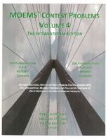 Moems Contest Problems Vol. 4, The International Edition 0962666254 Book Cover
