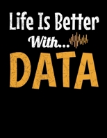 Life Is Better With DATA: Daily Planner 2020  | Gift For Behavior Analyst 1711980854 Book Cover