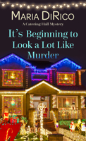 It's Beginning to Look a Lot Like Murder 1496725360 Book Cover