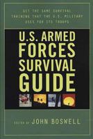 U.S. Armed Forces Survival Guide 0812909569 Book Cover