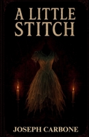 A Little Stitch B0GZGLWHQS Book Cover
