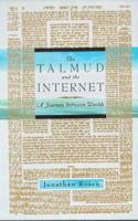 The Talmud and the Internet: A Journey between Worlds 0374272387 Book Cover