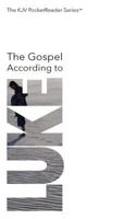 The Gospel According to Luke 1516913914 Book Cover