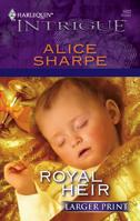 Royal Heir (Harlequin Intrigue Series) 0373692897 Book Cover