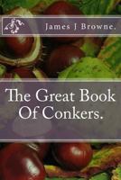 The Great Book of Conkers. 1540564959 Book Cover