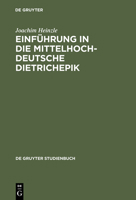 Einführung in die mittelhochdeutsche Dietrichepik (Gruyter - de Gruyter Studienbücher) (Gruyter - de Gruyter Studienbücher) 3110150948 Book Cover