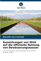 Auswirkungen von WUA auf die effiziente Nutzung von Bewässerungswasser (German Edition) 6208629721 Book Cover