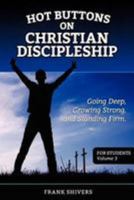 Hot Buttons on Discipleship 1878127160 Book Cover