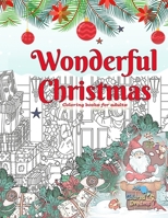 Wonderful Christmas coloring books for adults: Christmas coloring books for adults relaxation B08HT564PK Book Cover