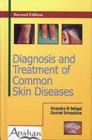 Diagnosis and Treatment of Common Skin Diseases 1904798306 Book Cover