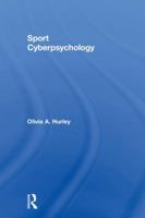 Sport Cyberpsychology 0415789443 Book Cover