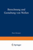 Berechnung Und Gestaltung Von Wellen 3540038906 Book Cover