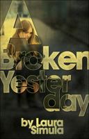 A Broken Yesterday 1606961438 Book Cover