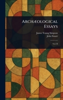 Archæological Essays 1023327961 Book Cover