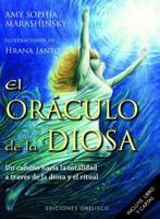 El Oraculo de la Diosa: Un Camino Hacia la Totalidad A Traves de la Diosa y el Ritual [With 52 Cards] = The Goddess Oracle 8497774108 Book Cover