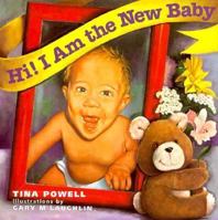 Hi! I Am the New Baby 0969707932 Book Cover