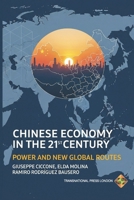 Chinese Economy in the 21st Century: Power and New Global Routes (Policy Series) 1801353328 Book Cover