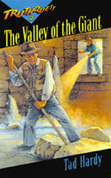 Valley of the Giant (Hardy, Tad. Truthquest, 2.) 078143002X Book Cover