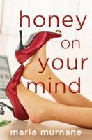 Honey on Your Mind 1612183735 Book Cover