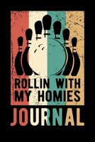 Rollin With My Homies Journal 1695890108 Book Cover