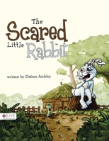 The Scared Little Rabbit 1728331064 Book Cover