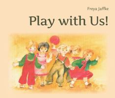 Play With Us! 193684933X Book Cover