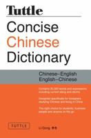 Tuttle Concise Chinese Dictionary: Completely Revised and Updated Second Edition 0804841993 Book Cover
