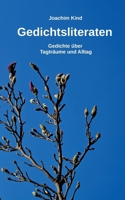 Gedichtsliteraten: Gedichte über Tagträume und Alltag (German Edition) 3758340209 Book Cover