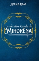 La dernière Garde de Mihorëna: Roman Fantasy mêlant émotions et santé mentale (Collection Panda) (French Edition) B0HDPRXLPV Book Cover