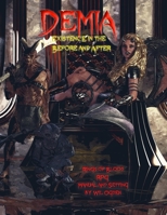 Demia: Existence in the Before and After 1720015805 Book Cover