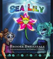 Sea Lily 0992365406 Book Cover