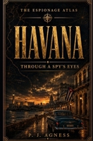 Istanbul: Through A Spy's Eyes (The Espionage Atlas) B0H4B9X2XB Book Cover