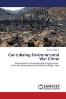 Considering Environmental War Crime 3838370716 Book Cover