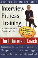 Interview Fitness Training, A Workout With Carole Martin, The Interview Coach 0970901224 Book Cover