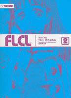 FLCL Volume 2 1427804990 Book Cover
