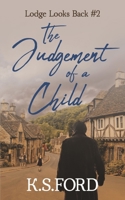 The Judgement of a Child 1803524677 Book Cover
