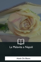 La Malavita a Napoli 1973882795 Book Cover