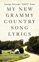 My New Grammy Country Song Lyrics 1665521252 Book Cover