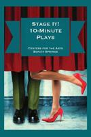 Stage It! 10-Minute Plays 1543054587 Book Cover