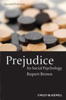 Prejudice: Its Social Psychology 0631183159 Book Cover