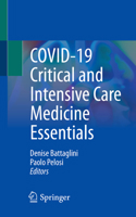 COVID-19 Critical and Intensive Care Medicine Essentials null Book Cover
