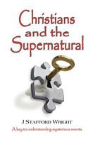 Christians and the Supernatural 0952595648 Book Cover